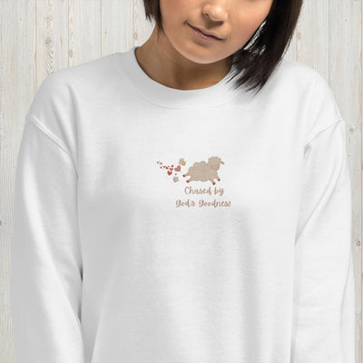 Embroidered Chased by God's Goodness Unisex Sweatshirt